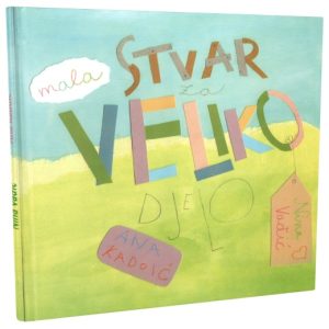 MALA STVAR ZA VELIKO DJELO
